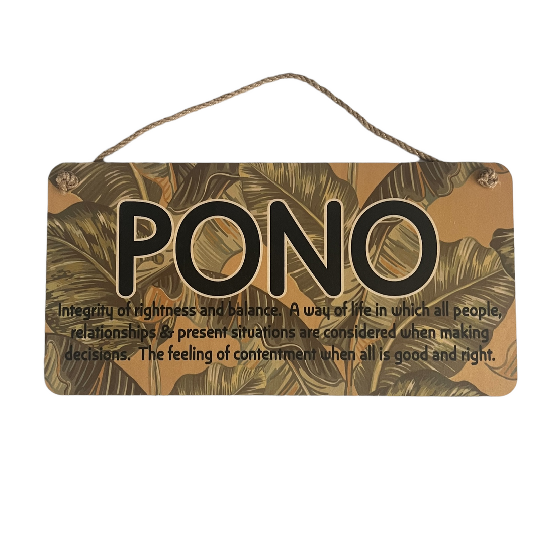 PONO WOOD SIGN