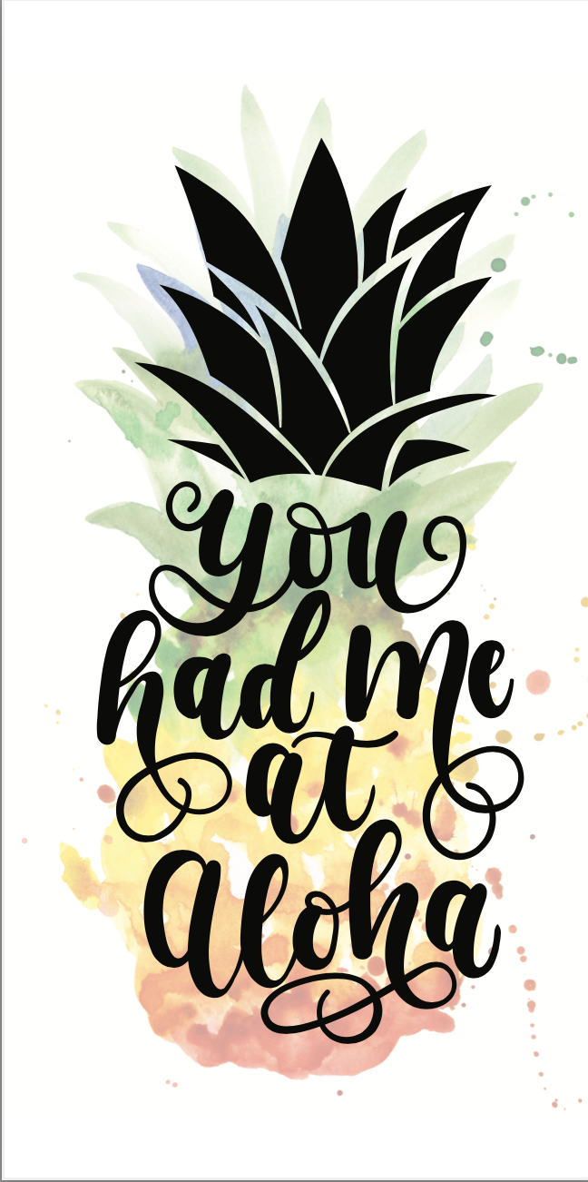 YOU HAD ME AT ALOHA VERTICAL WOOD SIGN