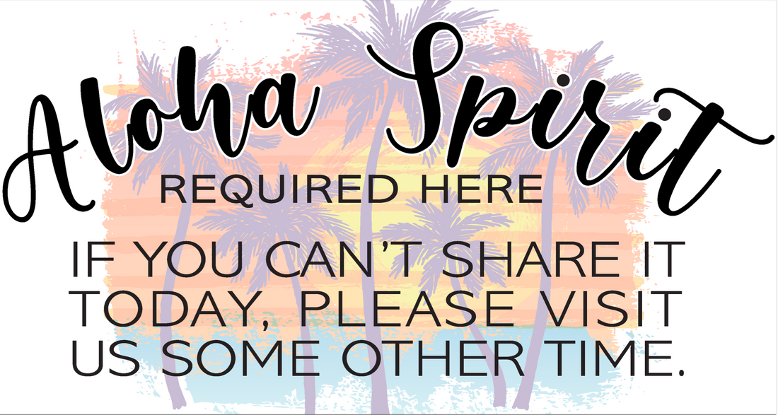 ALOHA SPIRIT WOOD SIGN