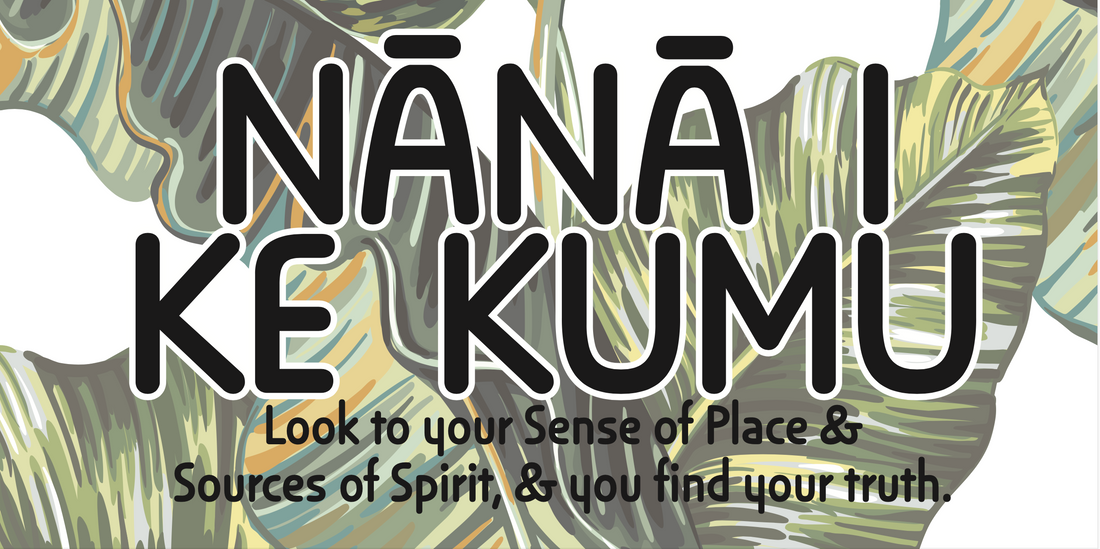 NANA I KE KUMU WOOD SIGN